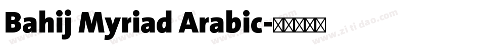 Bahij Myriad Arabic字体转换